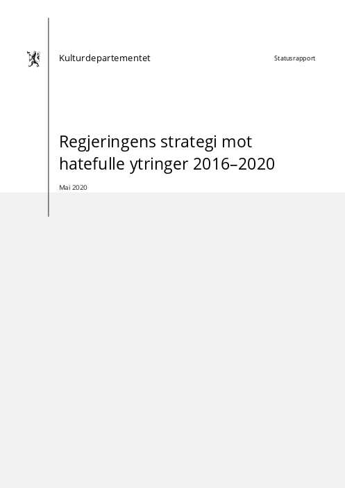 Regjeringens strategi mot hatefulle ytringer 2016–2020. Statusrapport.