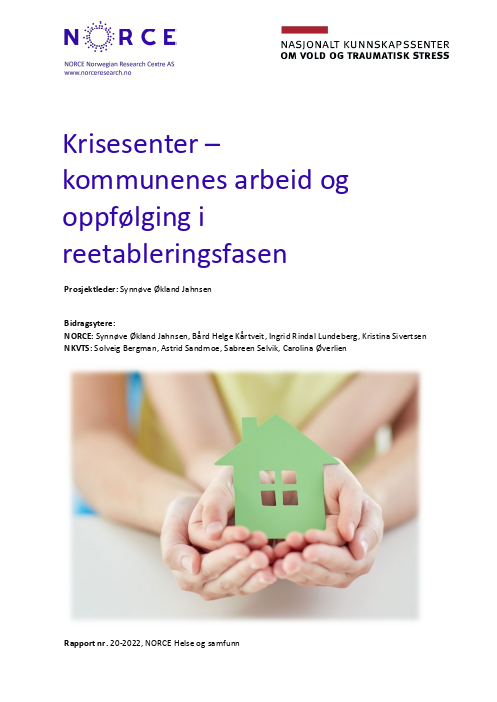 Krisesenter – kommunenes arbeid og oppfølging i reetableringsfasen. 