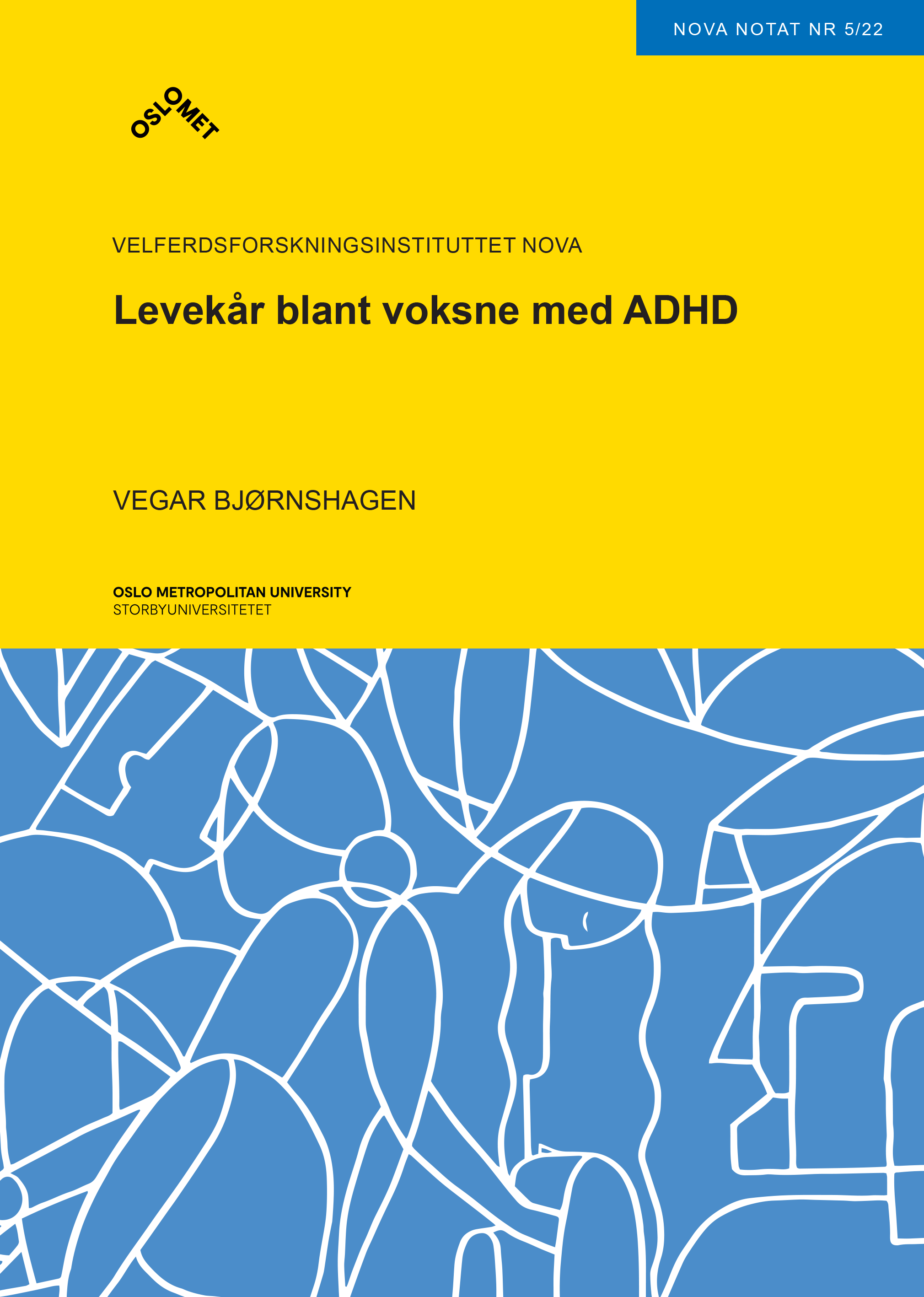 Levekår blant voksne med ADHD. 