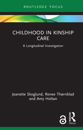 Childhood in Kinship Care. A Longitudinal Investigation.