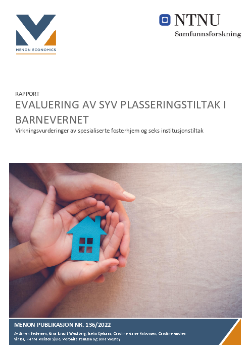 Evaluering av syv plasseringstiltak i barnevernet. Virkningsvurderinger av spesialiserte fosterhjem og seks institusjonstiltak.