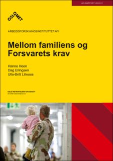 Mellom familiens og Forsvarets krav. 