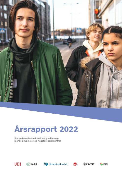 Årsrapport 2022. Kompetanseteamet mot tvangsekteskap, kjønnslemlestelse og negativ sosial kontroll.